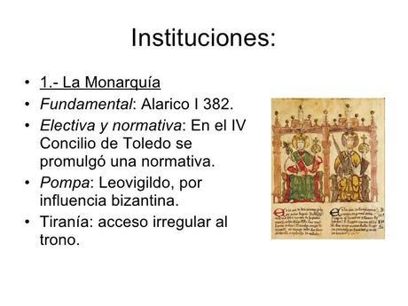 Las instituciones de la monarquía visigoda