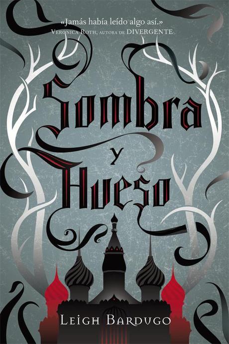 sombra y hueso-leigh bardugo-9788415709350