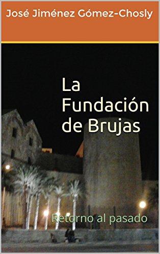 La fundación de Brujas