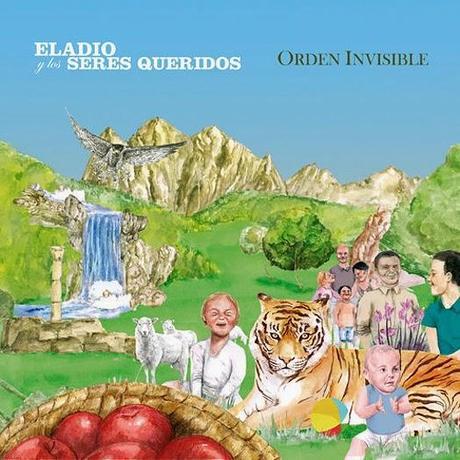 Eladio Y Los Seres Queridos - Orden Invisible (2014)
