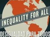 Desigualdad para todos Video