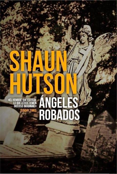 Ángeles Robados de Shaun Hutson