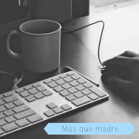 Más que madre:Madurando al fin