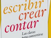 Reseña "Escribir, crear, contar. claves para convertirse escritor", Instituto Cervantes