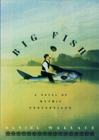 Big fish, de Daniel Wallace