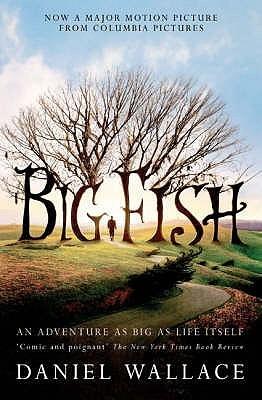 Big fish, de Daniel Wallace
