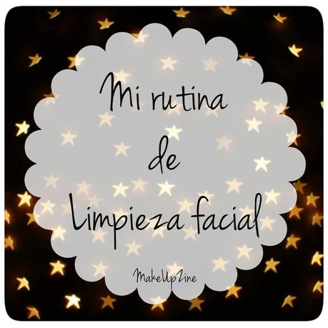 Mi rutina de limpieza facial (básicos).