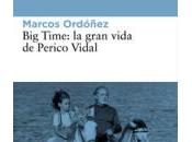 Time: gran vida Perico Vidal