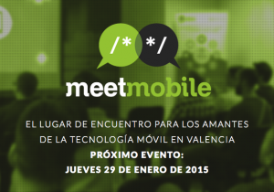 Meetmobile – El evento para los amantes de la tecnología móvil