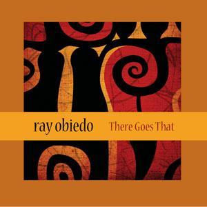 El guitarrisra Ray Obiedo publica There Goes That