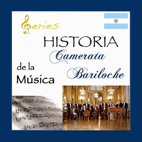 SERIES - Historia de la Música - Camerata Bariloche