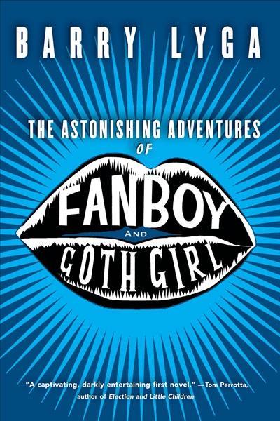 Les increïbles aventures de Fanboy i Goth Girl, de Barry Lyga