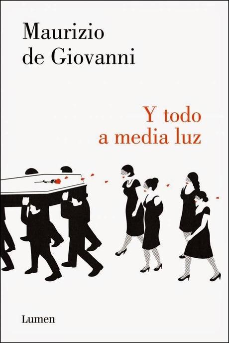 Y todo a media luz. Maurizio de Giovanni