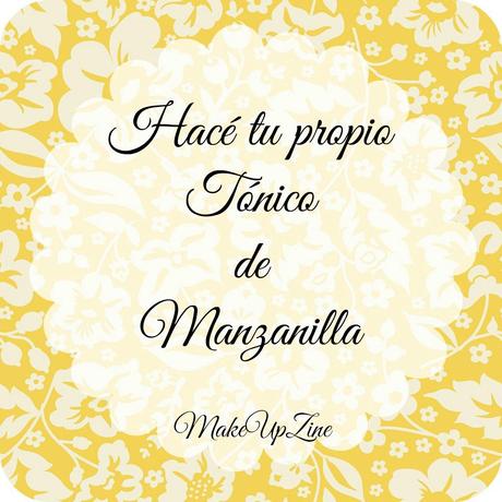 Hacé tu propio tónico de manzanilla en casa!