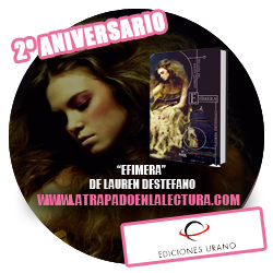 [CONCURSO ANIVERSARIO] Efímera de Lauren DeStefano - NACIONAL