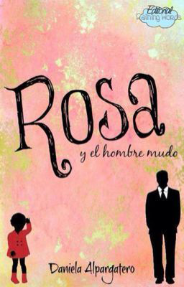 RESEÑA Rosa y el Hombre Mudo