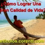 Pensamientos que se volverán una profecía ¿Cómo lograr una gran calidad de vida?