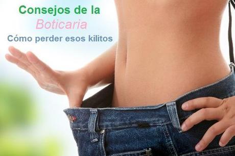 los consejos de la boticaria - perder unos kilitos