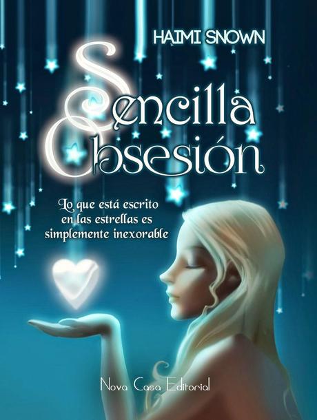 Sencilla obsesion, Haimi Snown