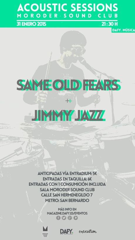 Same old fears y jimmy jazz dafy