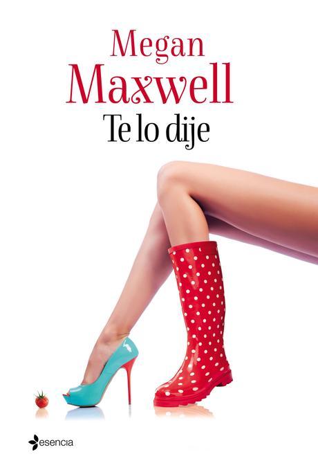 te lo dije-megan maxwell-9788408133124