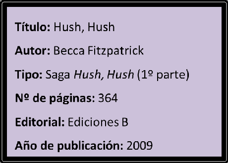Reseña #12: Hush, Hush