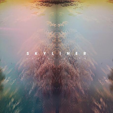 [Disco] Desert Ships - Skyliner EP (2014)