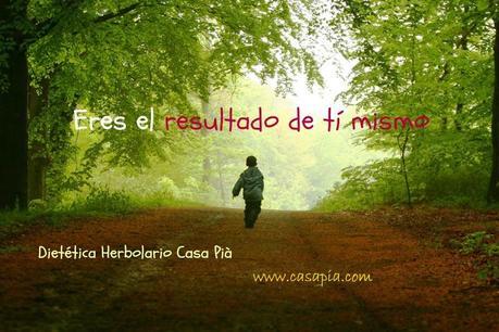 Tú eres el resultado de ti mismo tu eres