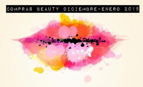 Compras Beauty Diciembre-Enero 2015
