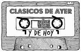Clásicos de Ayer y de Hoy #8
