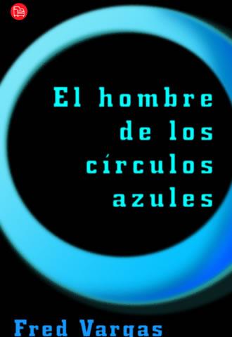 El hombre de los círculos azules (Punto de Lectura)