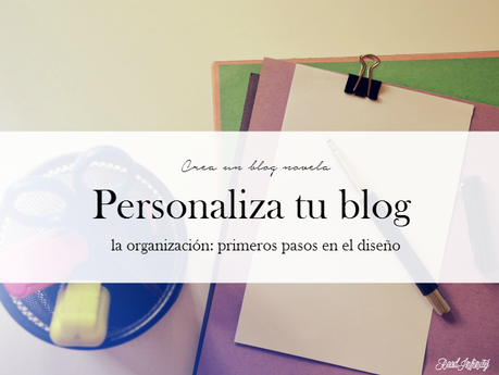 personalizar un blog, personalización de blogs, organización de un blog, cuerpo de un blog, columnas de un blog