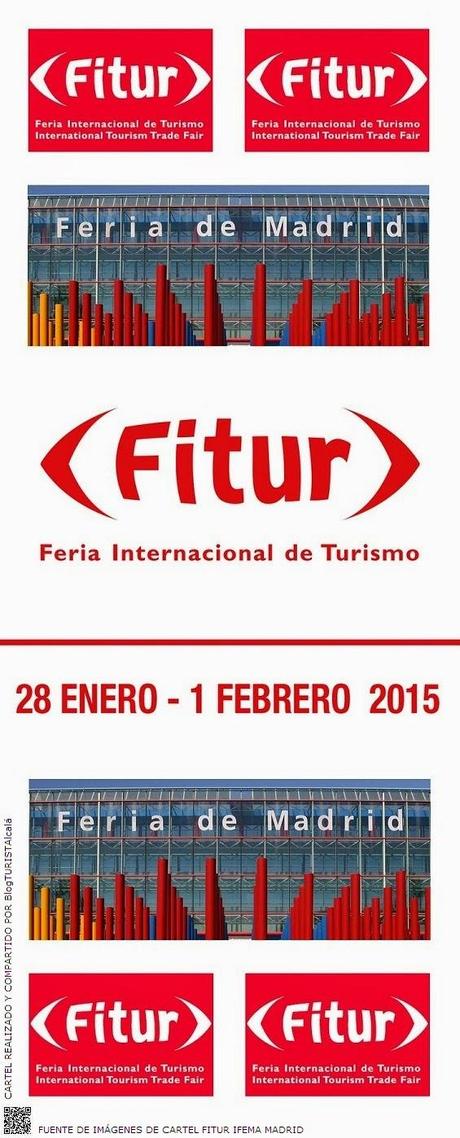 FERIALcalá: Feria Internacional de Turismo FITUR 2015 en IFEMA Madrid. Días 28, 29 y 30 de Enero sólo para profesionales.