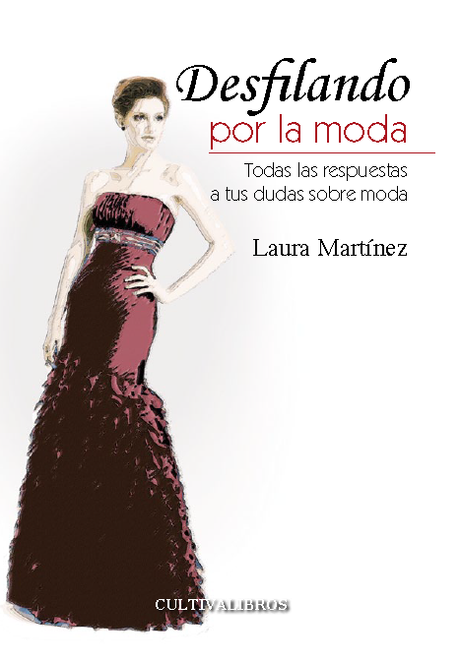 El libro Desfilando por la moda, ahora disponible en formato digital