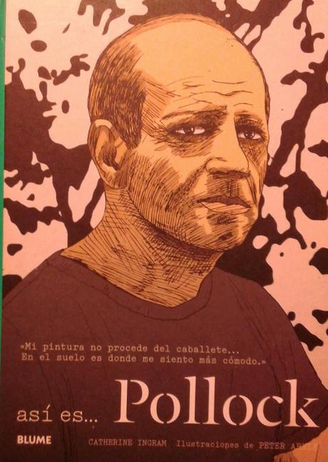 Catherine Ingram & Peter Arkle (Ilustraciones): así es... Pollock: