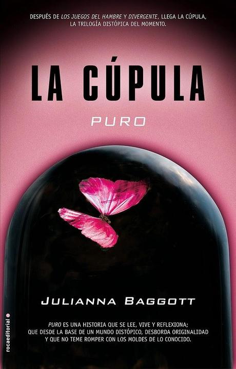 Desastrosa nueva edición en español de Puro y Fusión de Julianna Baggott (y portada del tercer libro)