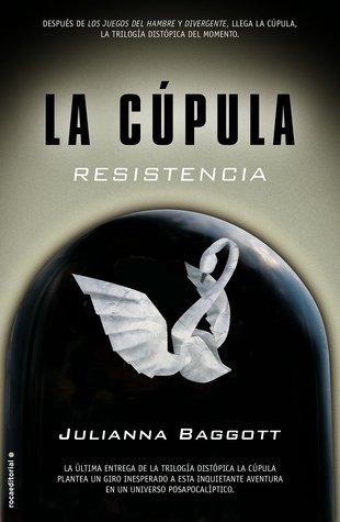 Resistencia (La cúpula, #3)