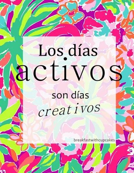 Los días activos son días creativos