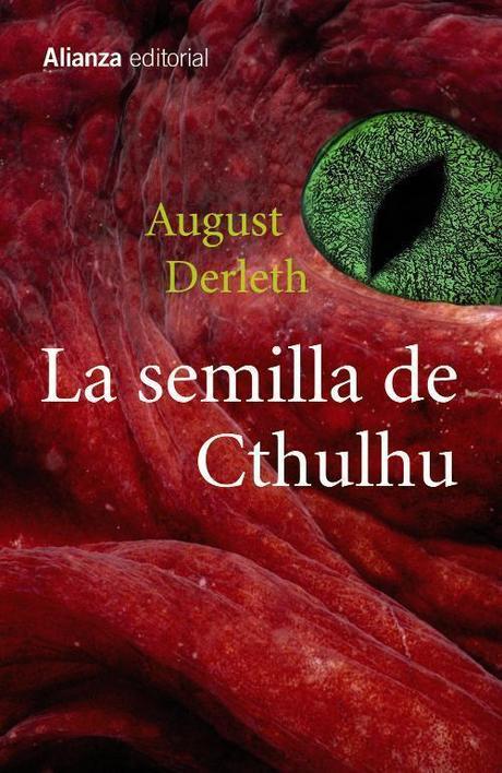 Alianza Editorial publica La semilla de Cthulhu La semilla de Cthulhu
