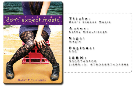 Reseña: Don't Expect Magic (Magic #1) - Kathy McCullough + Padrino