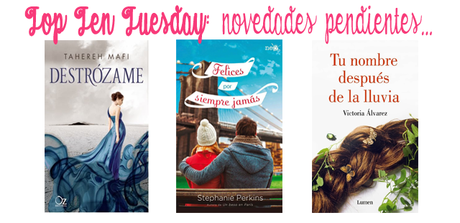 Top Ten Tuesday (56): Libros actuales que aún no me creo que no haya leído