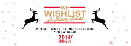 Mi wishlist FNAC para 2014