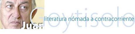 Juan Goytisolo: literatura nómada a contracorriente. Juan Goytisolo: literatura nómada a contracorriente.
