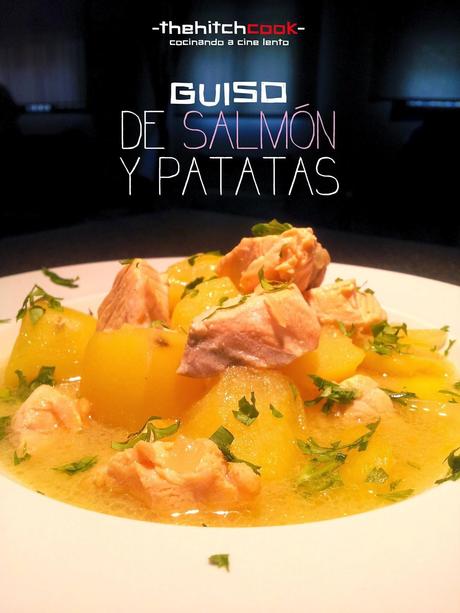 GUISO DE SALMÓN Y PATATAS (Bogart y Bacall)