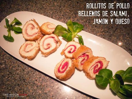 ROLLITOS DE POLLO RELLENOS DE SALAMI, JAMÓN Y QUESO (Cena#61)