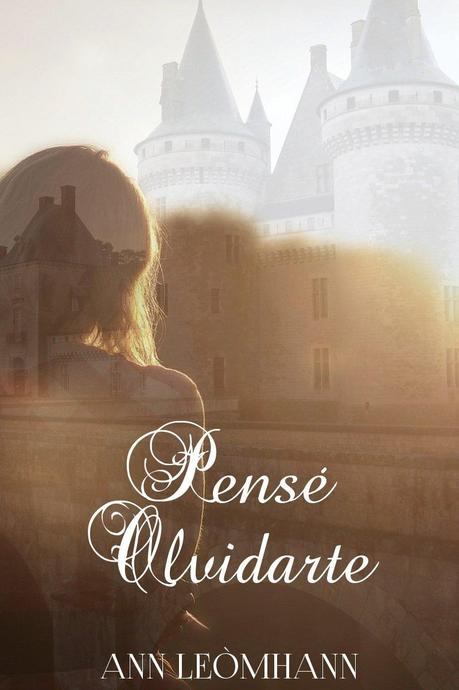 Reseña - Pensé Olvidarte, Ann Leòmhann