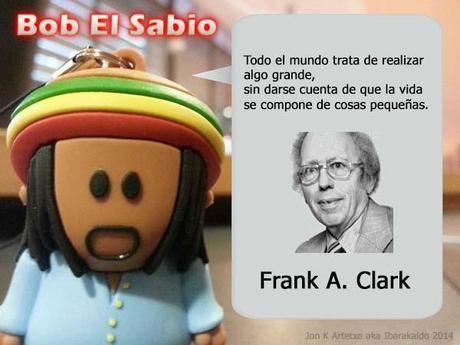 Bob El Sabio. La Vida IV