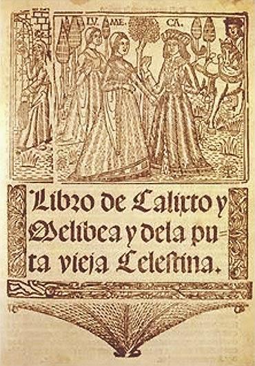 La Celestina; Tragicomedia de Calixto y Melibea