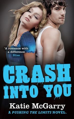 Crash into You (Pushing the Limits, #3)