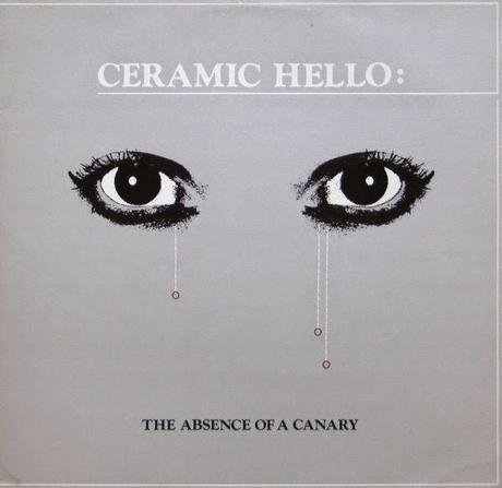 CERAMIC HELLO - THE ABSENCE OF A CANARY